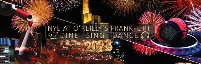 o'reilly's New Years Eve Steak & Wine Dinner / NYE Karaoke DJ Party Tickets