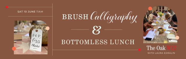 Brush Calligraphy & Bottomless Lunch