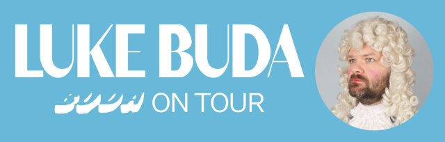 Luke Buda - BUDA Album Release Tour