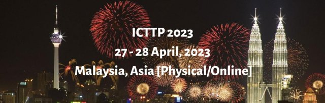 International Conference on Tourism, Travel and Philosophy 2023 [ICTTP 2023]