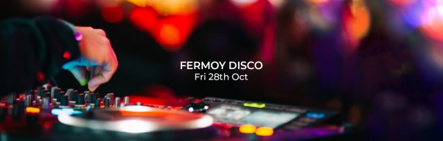 Fermoy Disco