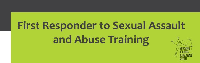 Public Two-day Online First Responder to Sexual Assault & Abuse Training  Workshop, October 25 & 26, 2023, 9am-5pm
