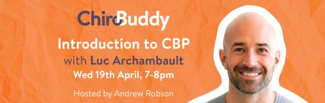 ChiroBuddy Episode 3 - Introduction to CBP with Luc Archambault