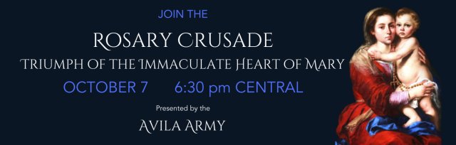 Rosary Crusade ~ Triumph of the Immaculate Heart of Mary