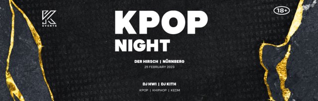 OfficialKevents | KPOP & KHIPHOP Night in Nürnberg