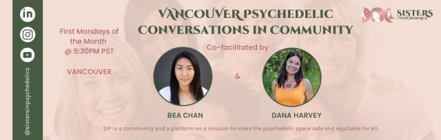 [P|W] - Vancouver Psychedelic Conversations in Community (Monthly|Mon PM)