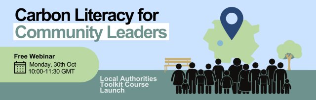 Carbon Literacy for Local Authorities - Community Leaders Course Launch
