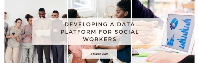 Show and Tell: Developing a data platform for social workers