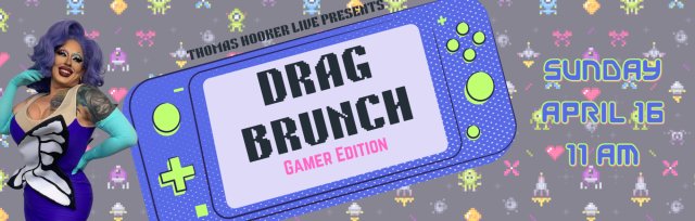 Drag Brunch: Gamer Edition