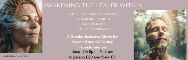 Awakening The Healer Within, A Gender-Inclusive Circle for Personal and Collective Transformation