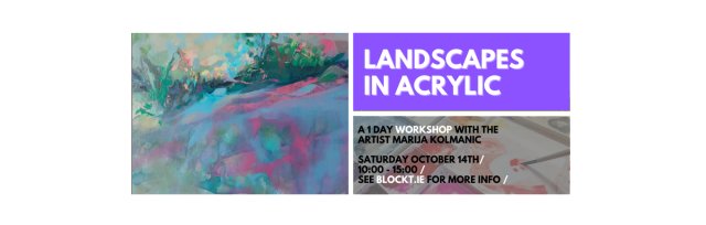 Landscapes in Acrylic // A 1 Day Workshop with Artist Marija Kolmanic