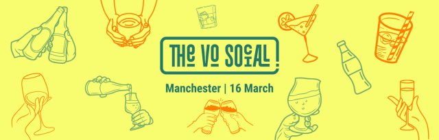 Manchester VO Social - March