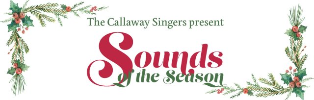Callaway Singers "Sounds of the Season"