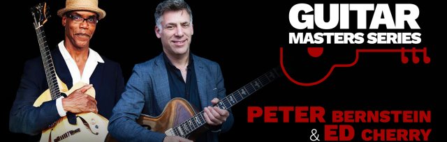 Guitar Masters Series: Peter Bernstein & Ed Cherry