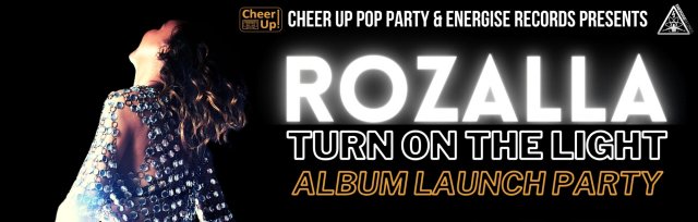 ROZALLA - Turn On The Light Album Launch Party at Zodiac Bar London