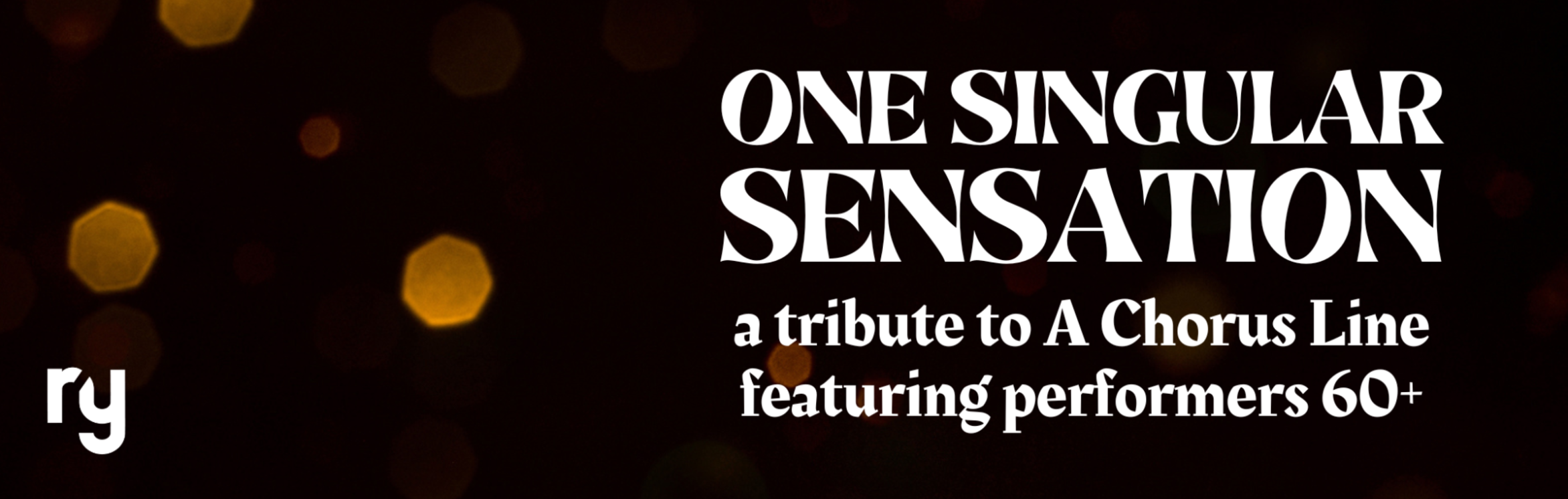 Buy tickets – One Singular Sensation – Riverdale YM-YWHA, 5625 ...