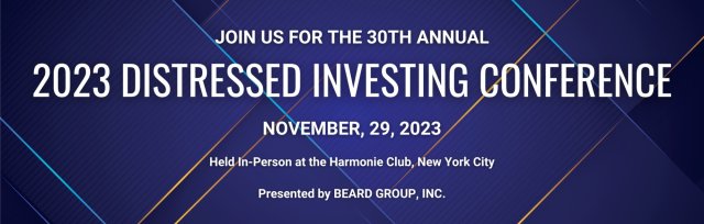 Distressed Investing Conference 2023