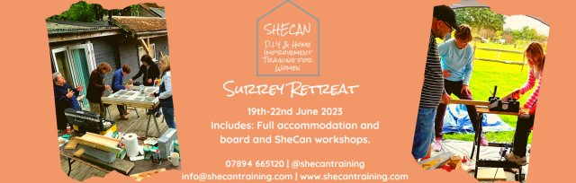 SheCan D.I.Y & Home Maintenance SURREY RETREAT - Exclusively for Women