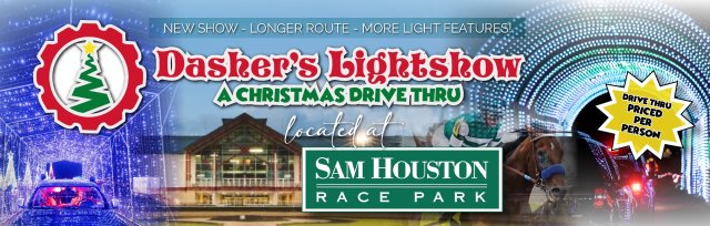 Dasher's Lightshow DRIVE THRU at Sam Houston Race Park