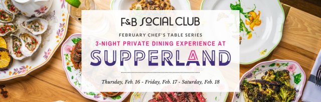 Supperland Chef's Table 3-Night Series