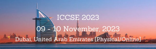 International Conference on Chemical Science and Engineering 2023 [ICCSE 2023]
