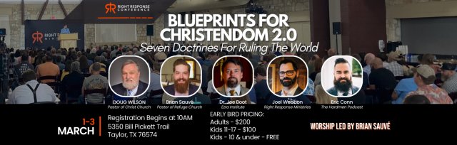 Right Response Conference 2024: Blueprints For Christendom 2.0