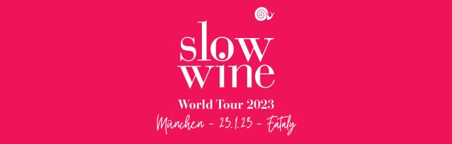 Slow Wine World Tour 2023 München