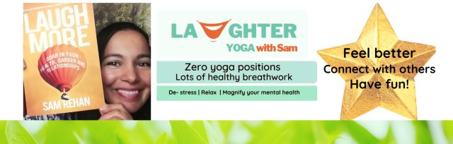 Laughter Yoga & Relaxation Class with Sam - Tickets / Drop in  Forest Row RH18