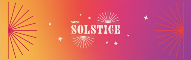 Smash: Solstice