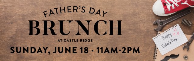 Father's Day Brunch - Sunday, June 18th