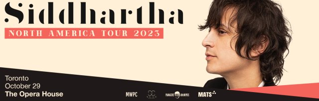 Siddhartha North America Tour 2023 | Oct 29 @The Opera House