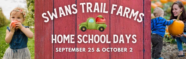 Home School Days @ Swans Trail Farms