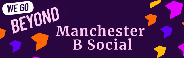 Manchester B Social