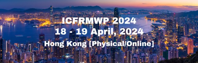 International Conference on Flood Risk Management and Water Pollution 2024 [ICFRMWP 2024]