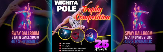 Spring 2023 Wichita Pole Fitness Trophy Competition