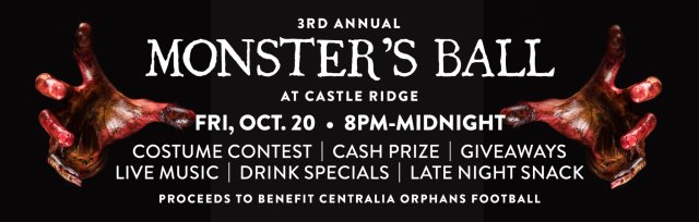 3rd Annual Monster's Ball at Castle Ridge - Friday, October 20th