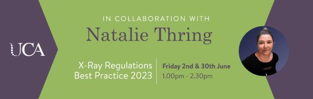X-Ray Regulations Best Practice 2023 with Natalie Thring