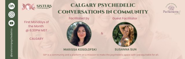 [P|W] - Calgary Psychedelic Conversations in Community (Monthly|Mon PM)