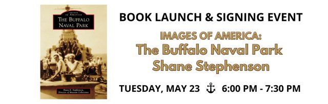 Buffalo Naval Park Book Launch Event