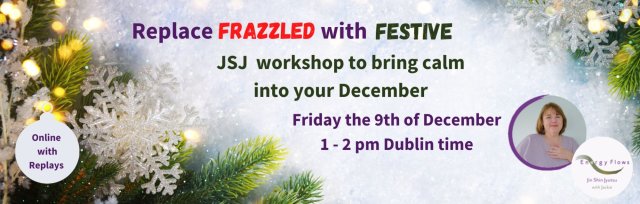 Replace Frazzled with Festive: JSJ workshop to bring calm into your December