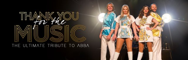 Thank You For The Music - The Ultimate Tribute to ABBA