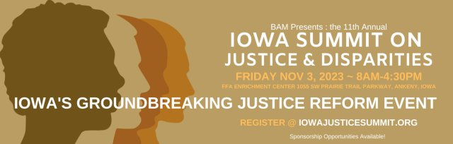 Iowa Summit on Justice and Disparities 2023