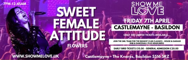Show Me Love Basildon Castlemayne - 7th April GOOD FRIDAY
