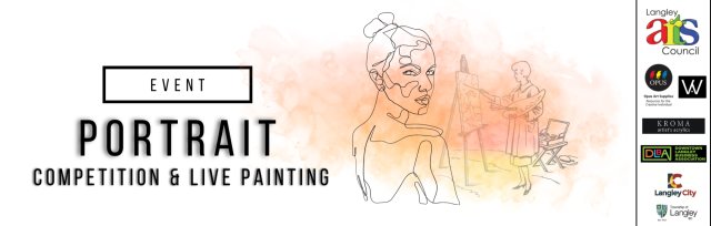 BC-Wide Portrait Competition and Live Painting