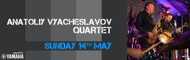 Live @ Dawkes: Anatoliy Vyacheslavov Quartet