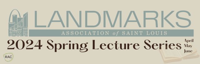 Landmarks Lecture Series: “The History and Restoration of the Soulard Settler’s Cottage” ~ Andrew Weil