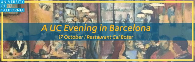 A UC Evening in Barcelona: California Comes to Catalonia