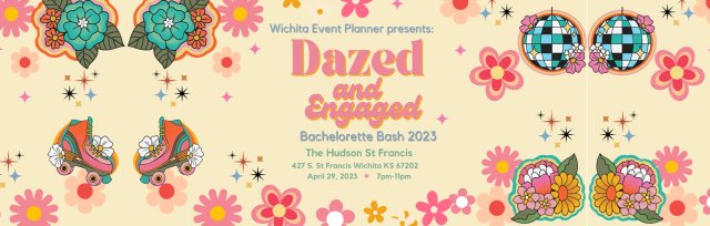 Dazed & Engaged: Bachelorette Bash 2023