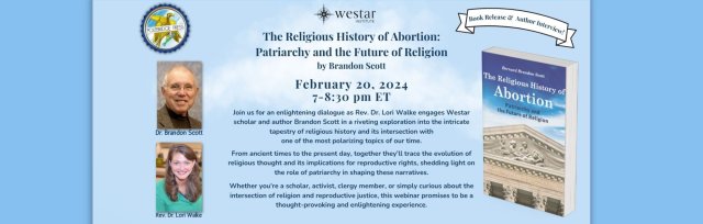 BOOK RELEASE - The Religious History of Abortion: Patriarchy and the Future of Religion