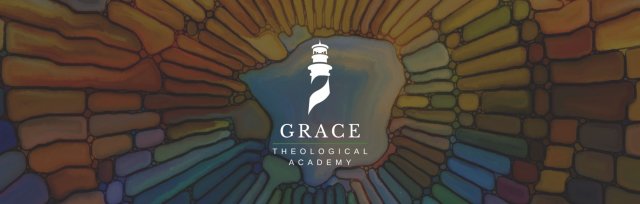 Grace Theological Academy